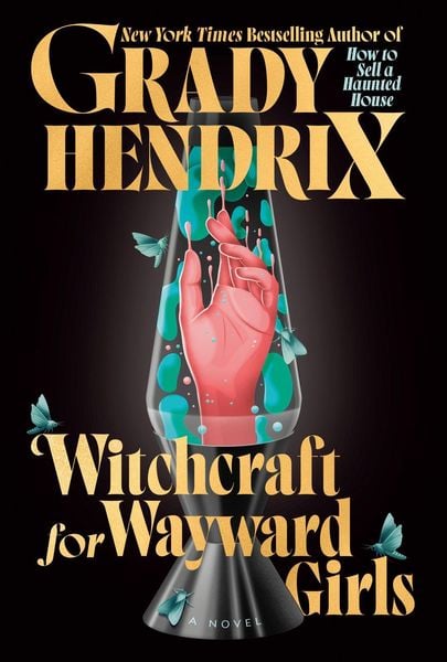 Witchcraft for Wayward Girls, Taschenbuch von Grady Hendrix, Penguin Random House, 9780593818183