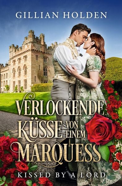 Produktbild: Kissed by a Lord: Verlockende K&uuml;sse von einem Marquess