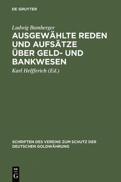 Produktbild: Ausgew&auml;hlte Reden und Aufs&auml;tze &uuml;ber Geld- und Bankwesen