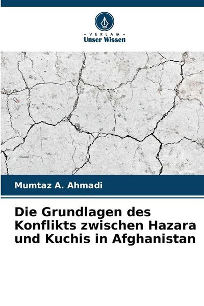 Produktbild: Die Grundlagen des Konflikts zwischen Hazara und Kuchis in Afghanistan