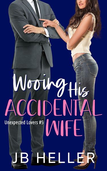 Produktbild: Wooing His Accidental Wife (Unexpected Lovers, #6)