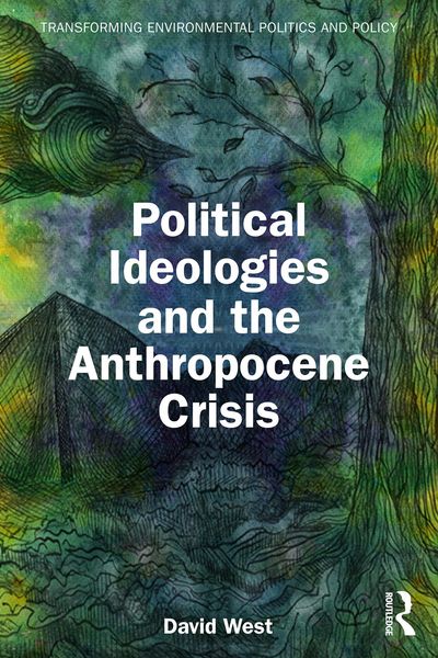 Produktbild: Political Ideologies and the Anthropocene Crisis