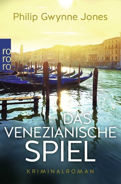 Das venezianische Spiel, Taschenbuch von Philip Gwynne Jones, Rowohlt Taschenbuch, 9783499276590