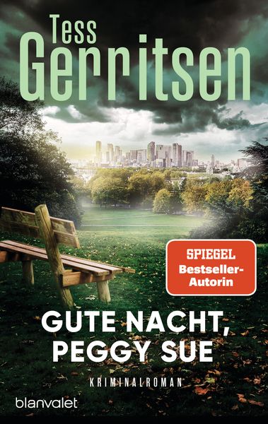 Gute Nacht, Peggy Sue, Taschenbuch von Tess Gerritsen, Blanvalet