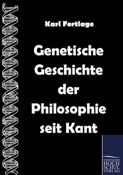 Produktbild: Genetische Geschichte der Philosophie seit Kant