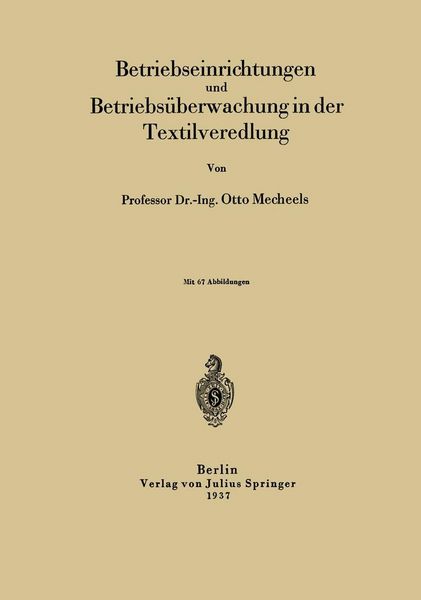 Produktbild: Betriebseinrichtungen und Betriebs&uuml;berwachung in der Textilveredlung