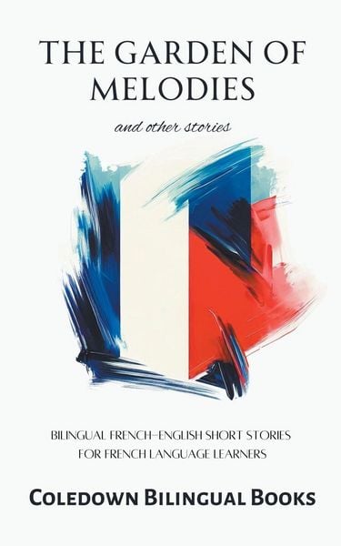 Produktbild: The Garden of Melodies and Other Stories