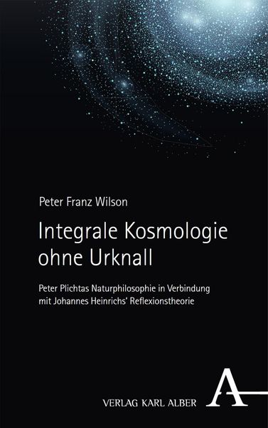 Produktbild: Integrale Kosmologie ohne Urknall