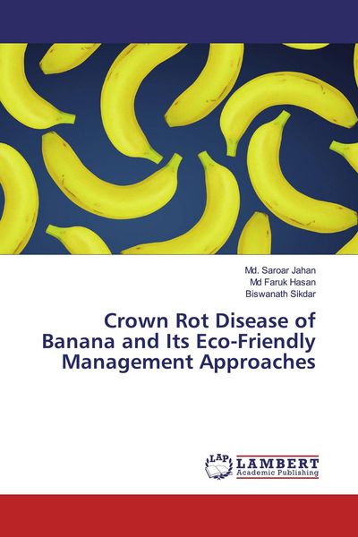 Produktbild: Crown Rot Disease of Banana and Its Eco-Friendly Management Approaches