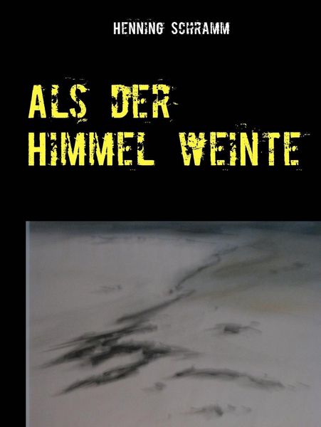 Produktbild: Als der Himmel weinte