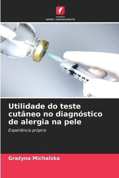Produktbild: Utilidade do teste cut&acirc;neo no diagn&oacute;stico de alergia na pele