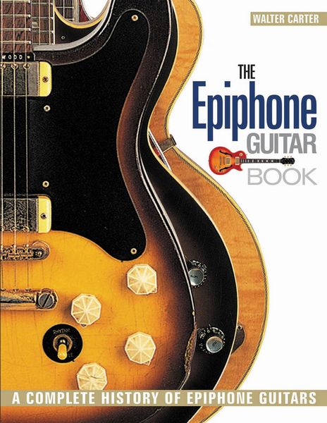 Produktbild: The Epiphone Guitar Book