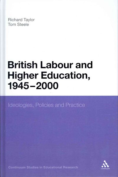 Produktbild: British Labour and Higher Education, 1945 to 2000