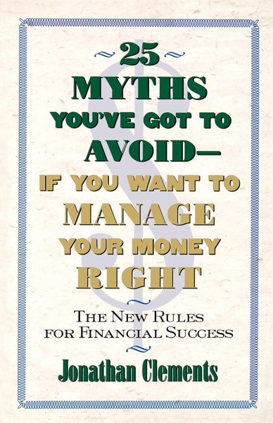 Produktbild: 25 Myths You've Got to Avoid--If You Want to Manage Your Money Right