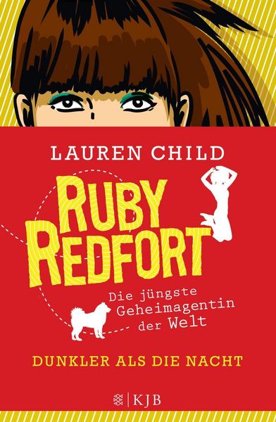 Dunkler als die Nacht / Ruby Redfort Bd.4, Gebundene Ausgabe von Lauren Child, Fischer Kjb