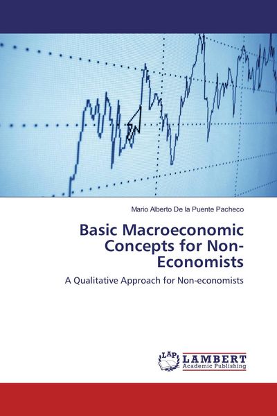 Produktbild: Basic Macroeconomic Concepts for Non-Economists