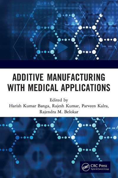Produktbild: Additive Manufacturing with Medical Applications