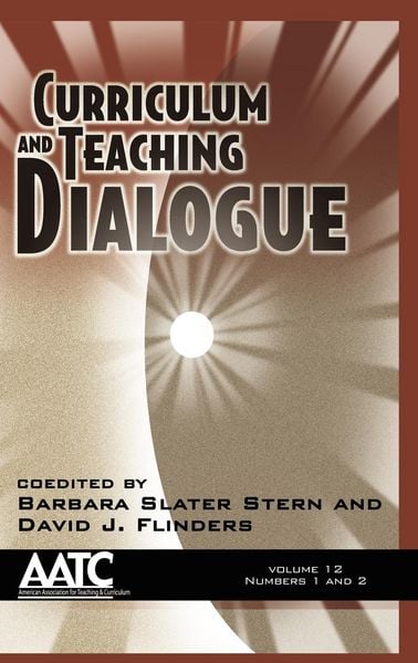 Produktbild: Curriculum and Teaching Dialogue Volume 12 numbers 1 & 2 (HC)