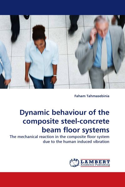 Produktbild: Dynamic behaviour of the composite steel-concrete beam floor systems