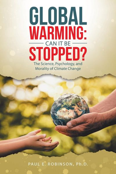 Produktbild: Global Warming: Can It Be Stopped?: The Science, Psychology, and Morality of Climate Change