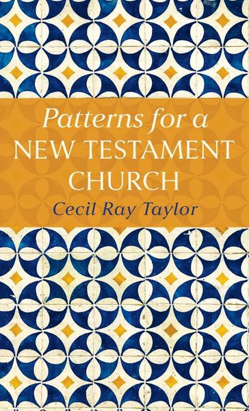 Produktbild: Patterns for a New Testament Church