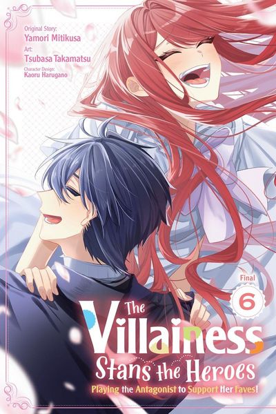 Produktbild: The Villainess Stans the Heroes: Playing the Antagonist to Support Her Faves!, Vol. 6