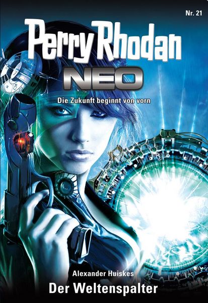 Produktbild: Perry Rhodan Neo 21: Der Weltenspalter