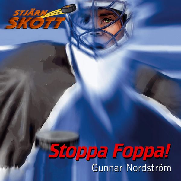 Stoppa Foppa! - Gunnar Nordström, Audio, 9789177359456