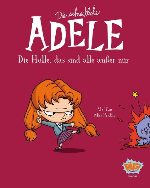 Die schreckliche Adele 02, Taschenbuch von Mr. Tan , Miss Prickly, Egmont Bäng, 9783770407026