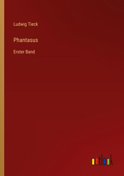 Phantasus, Taschenbuch von Ludwig Tieck, Outlook, 9783368396664