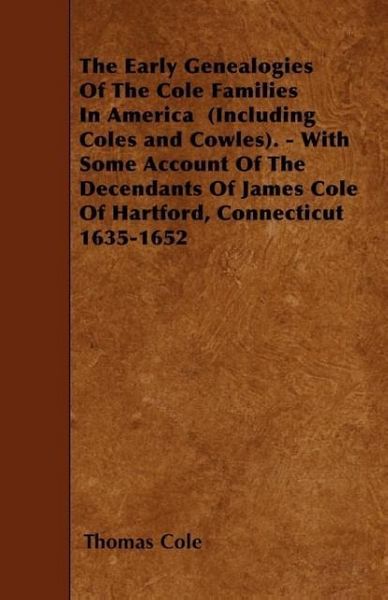 Produktbild: The Early Genealogies of the Cole Famili