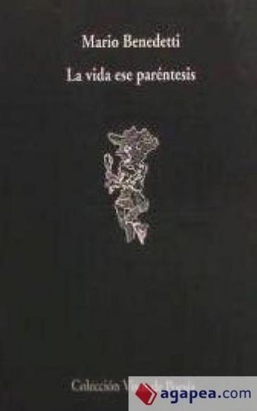 Produktbild: La vida, ese par&eacute;ntesis