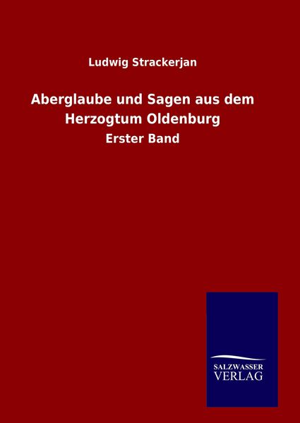 Produktbild: Aberglaube und Sagen aus dem Herzogtum Oldenburg