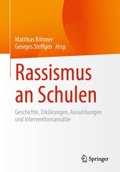 Rassismus an Schulen, Taschenbuch von , Springer Fachmedien Wiesbaden GmbH, 9783658366100
