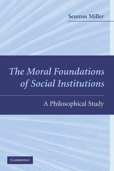 Produktbild: The Moral Foundations of Social Institutions