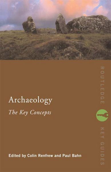 Produktbild: Archaeology: The Key Concepts