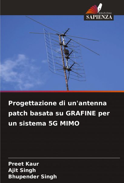 Produktbild: Progettazione di un'antenna patch basata su GRAFINE per un sistema 5G MIMO