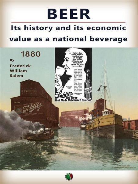 Produktbild: Beer : its history and its economic value as a national beverage