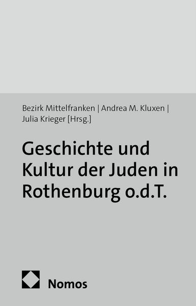 Produktbild: Geschichte und Kultur der Juden in Rothenburg o.d.T.