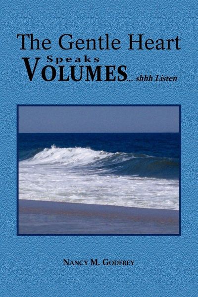 Produktbild: The Gentle Heart Speaks Volumes... Shhh Listen