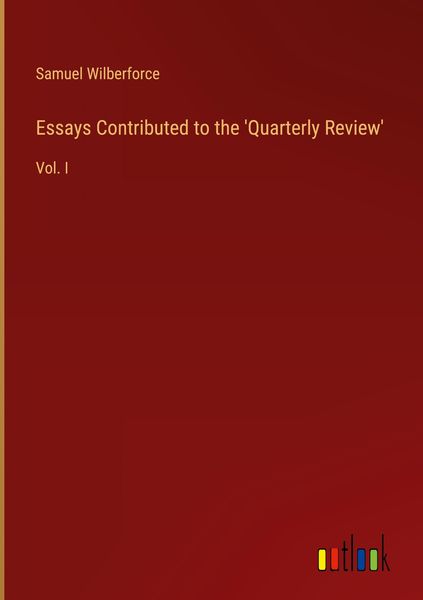 Produktbild: Essays Contributed to the 'Quarterly Review'