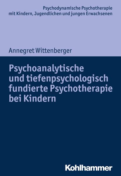 Produktbild: Psychoanalytische und tiefenpsychologisch fundierte Psychotherapie bei Kindern