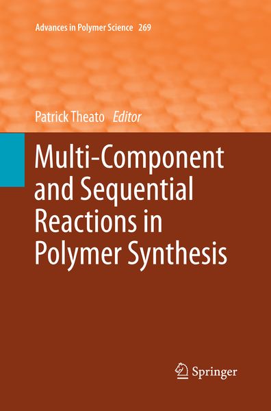 Produktbild: Multi-Component and Sequential Reactions in Polymer Synthesis