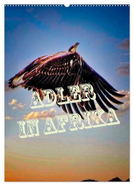 Produktbild: Adler in Afrika (Wandkalender 2027 DIN A2 hoch), CALVENDO Monatskalender