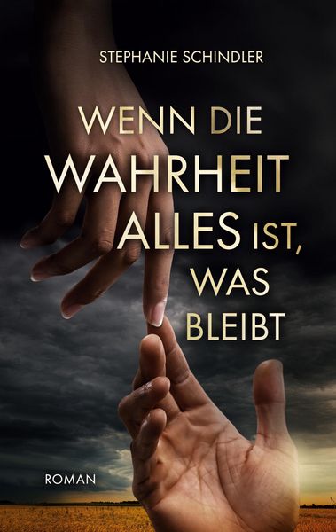 Produktbild: Wenn die Wahrheit alles ist, was bleibt