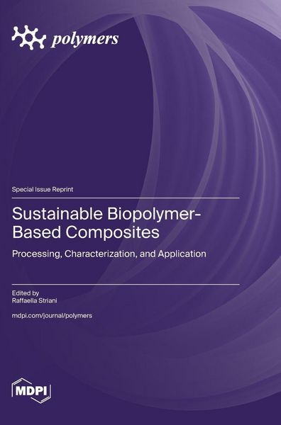 Produktbild: Sustainable Biopolymer-Based Composites