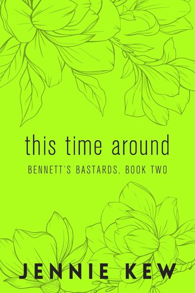 Produktbild: This Time Around (The Bennett's Bastards Series: The Discreet Editions, #2)