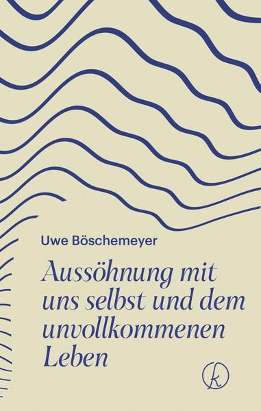 Produktbild: Auss&ouml;hnung mit uns selbst und dem unvollkommenen Leben