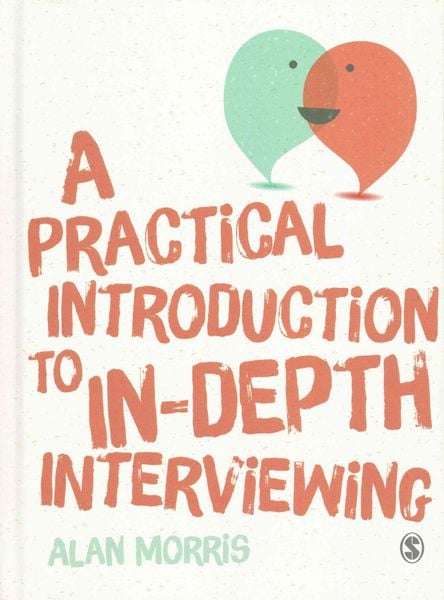 Produktbild: Morris, A: Practical Introduction to In-Depth Interviewing