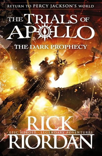 Book cover of The Trials of Apollo - The Dark Prophecy